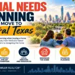Moving to Austin With a Special Needs Family Member? Read This First 6 Special needs planning and relocating to Central Texas infographic featuring an Austin home and family, with key considerations including Texas Medicaid waiver interest lists, school IEP transfers, local support services, accessible home design, financial planning, and building a support team. Richard Fowler Realtor.